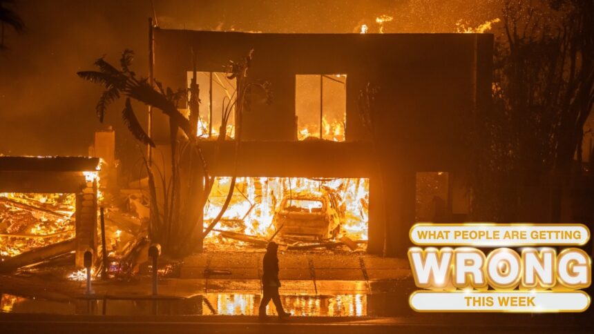 Misconceptions Surrounding the Recent Outbreak of Fires in Los Angeles: An In-Depth Analysis