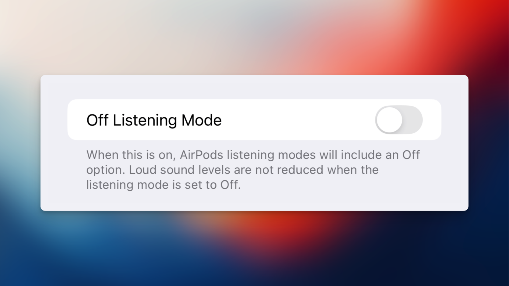 Disabled Off Listening Mode feature.