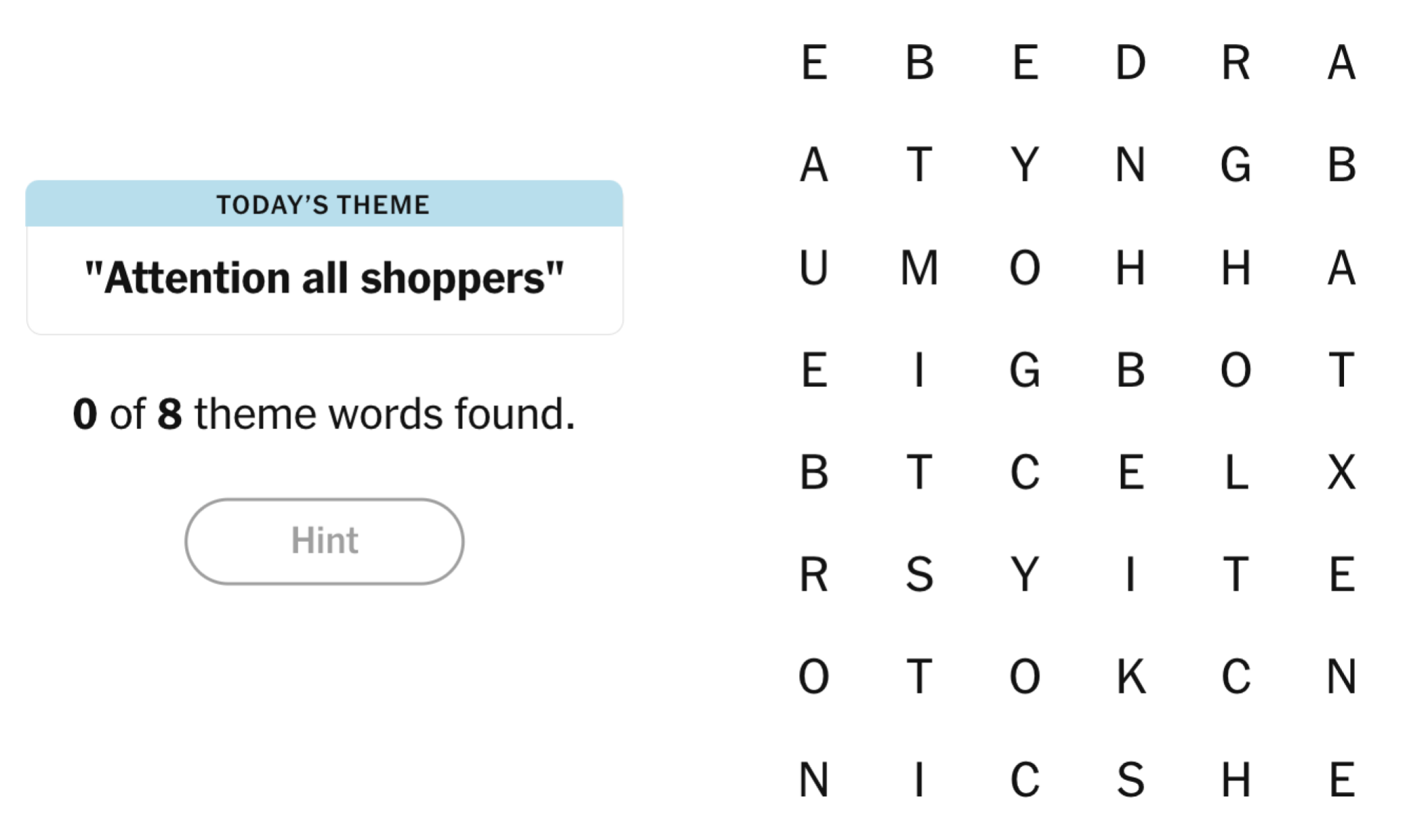Puzzle board for February 11, 2025: Attention all shoppers.