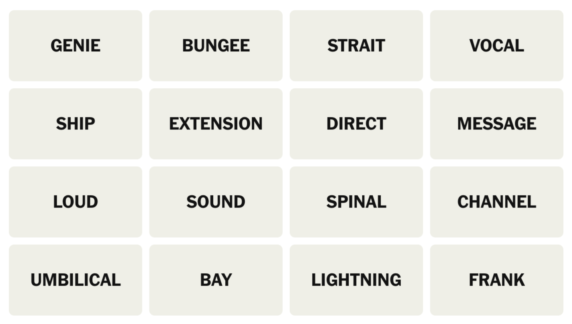 NYT Connections board for March 20, 2025: GENIE, BUNGEE, STRAIT, VOCAL, SHIP, EXTENSION, DIRECT, MESSAGE, LOUD, SOUND, SPINAL, CHANNEL, UMBILICAL, BAY, LIGHTNING, FRANK.