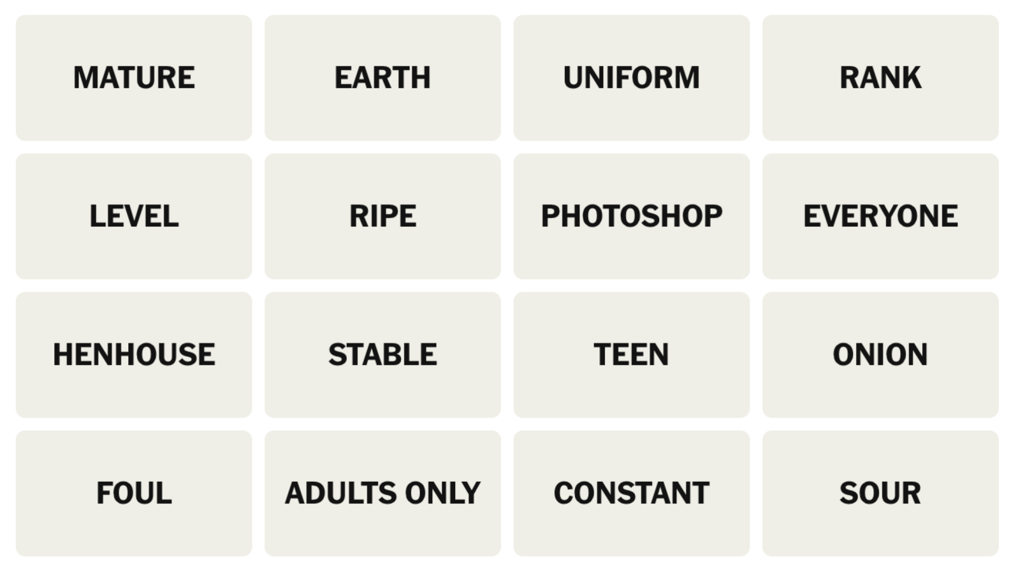 NYT Connections board for March 24, 2025: MATURE, EARTH, UNIFORM, RANK, LEVEL, RIPE, PHOTOSHOP, EVERYONE, HENHOUSE, STABLE, TEEN, ONION, FOUL, ADULTS ONLY, CONSTANT, SOUR.