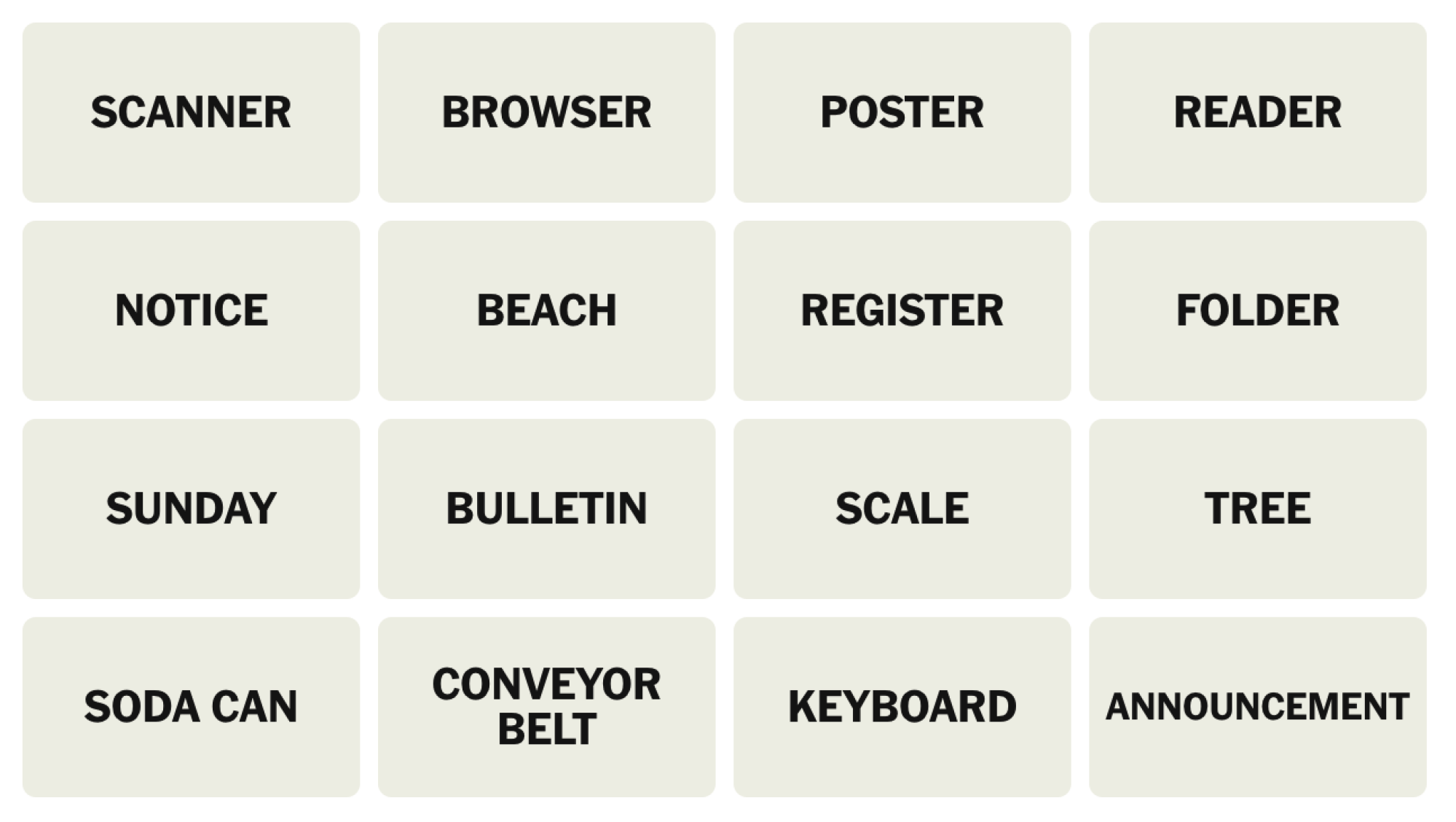 NYT Connections board for April 3, 2025: SCANNER, BROWSER, POSTER, READER, NOTICE, BEACH, REGISTER, FOLDER, SUNDAY, BULLETIN, SCALE, TREE, SODA CAN, CONVEYOR BELT, KEYBOARD, ANNOUNCEMENT.