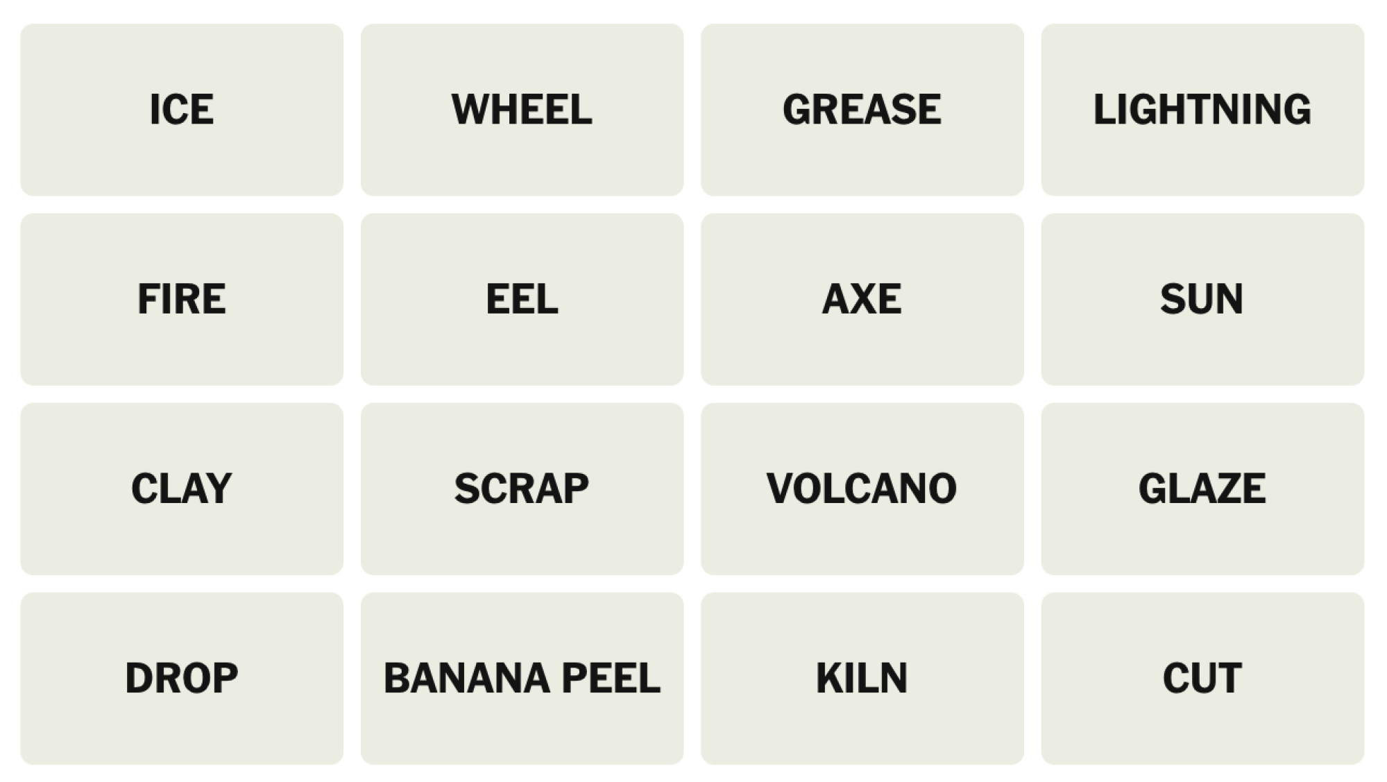 NYT Connections board for April 22, 2025: ICE, WHEEL, GREASE, LIGHTNING, FIRE, EEL, AXE, SUN, CLAY, SCRAP, VOLCANO, GLAZE, DROP, BANANA PEEL, KILN, CUT.