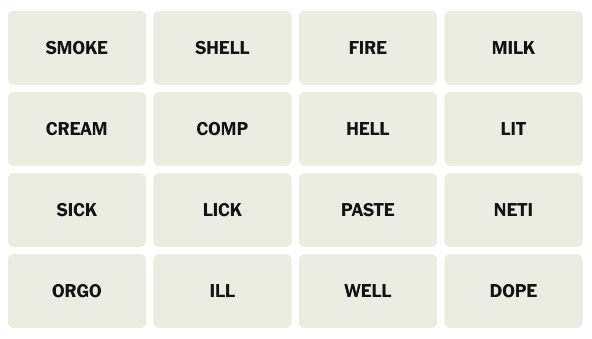 NYT Connections board for May 3, 2025: SMOKE, SHELL, FIRE, MILK, CREAM, COMP, HELL, LIT, SICK, LICK, PASTE, NETI, ORGO, ILL, WELL, DOPE.